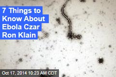 7 Things to Know About Ebola Czar Ron Klain