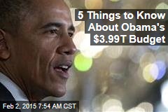 5 Things to Know About Obama's $3.99T Budget