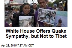 White House Offers Quake Sympathy, but Not to Tibet