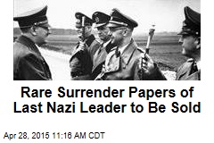 Rare Surrender Papers of Last Nazi Leader to Be Sold