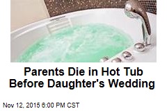 Parents Found Dead in Hot Tub at Daughter's Wedding