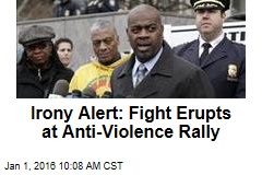 Irony Alert: Fight Erupts at Anti-Violence Rally