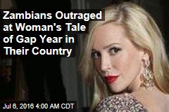 Africans Outraged at Woman's Tale of Gap Year in Zambia
