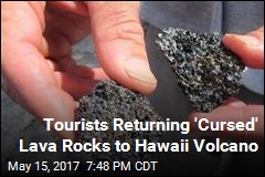 Tourists Returning 'Cursed' Lava Rocks to Hawaii Volcano